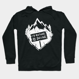 Skiing Shirt - I´d rather be skiing Hoodie